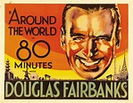 Around the World in 80 Minutes with Douglas Fairbanks (1931) | ČSFD.sk
