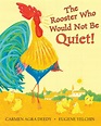 The Rooster Who Would Not Be Quiet! (Hardcover) - Walmart.com