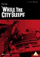 While the City Sleeps (1956) - Posters — The Movie Database (TMDB)