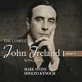 The complete John Ireland songbook – vol.1 :: Stone Records ...