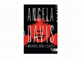 Mulheres, Raça e Classe - Angela Davis - 9788575595039 com o Melhor ...