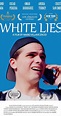 White Lies (2017) - Full Cast & Crew - IMDb