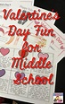 10 Middle School Valentine's Day activities | Valentines middle school, Valentines school ...