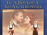 Tú a Boston y yo a California - Vamos al cine