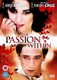The Passion Within [DVD]: Amazon.co.uk: Adrien Brody, Penelope Cruz ...