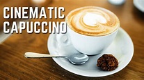 Cinematic Cappuccino - IMAGE FILM - YouTube