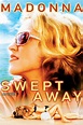 SWEPT AWAY | Sony Pictures Entertainment