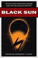 Review of Black Sun: Aryan Cults, Esoteric Nazism, and the Politics of ...