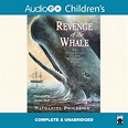 Revenge of the Whale - Audiobook | Listen Instantly!
