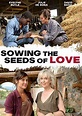 Sowing The Seeds Of Love (2016) Movie - hoopla