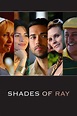 Shades of Ray (2008) — The Movie Database (TMDB)