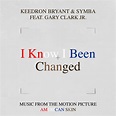 Stream I Know I Been Changed (Music From The Motion Picture "American ...