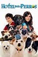 Ver Hotel para perros (2009) Online - Pelisplus