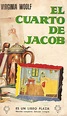 Aníbal, libros para todos: El cuarto de Jacob -- Virginia Woolf
