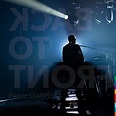 Peter Gabriel: Back to Front – Live in London, Deluxe Limited Edition ...