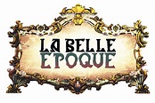 La Belle Epoque ( Proyecto ) - Mcers