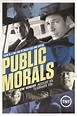 Public Morals - About the Show | Amblin