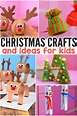 Festive Christmas Crafts for Kids - Tons of Art and Crafting Ideas ...