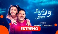 "Luz de Luna 3" estreno EN VIVO HOY por América TV y América TVGO ...