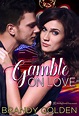 Gamble On Love - Kindle edition by Golden, Brandy , Books, Blushing ...