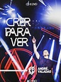 Amazon.com: Crer Para Ver - Ao Vivo (Cd & Dvd) (Digipack) - Andre ...