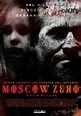 Moscow Zero (2006) - FilmAffinity