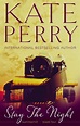 Read Stay the Night by Kate Perry online free full book. China Edition