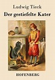 Der gestiefelte Kater von Ludwig Tieck - Buch - bücher.de
