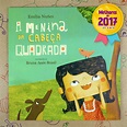 Os 30 melhores livros infantis de 2017 | Blog da Leiturinha