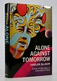 Alone Against Tomorrow; Stories of Alienation in Speculative Fiction ...