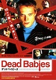 Dead Babies (2000) Japanese movie poster