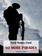 No More Parades (ebook), Ford Madox Ford | 9788835829683 | Boeken | bol.com