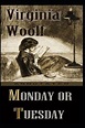 Monday or Tuesday By Virginia Woolf Illustrated Version, Virginia Woolf ...
