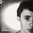 Music Of My Soul: Marcos Valle-1968-Viola Enluarada(2011 Remaster-EMI ...