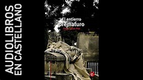 EL ENTIERRO PREMATURO, de Edgar Allan Poe | Audiolibro completo - YouTube