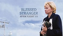 Blessed Stranger: After Flight 111 | Apple TV