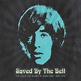 Play Saved By The Bell (The Collected Works Of Robin Gibb 1968-1970) by ...