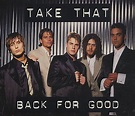 Take That – Back for Good Lyrics | Genius Lyrics