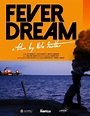 Fever Dream | FILMCO