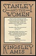Stanley and the Women by AMIS, Kingsley: Fine Softcover (1984 ...