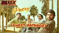 DHEET PATANGEY FULL MOVIE ||POETRY|hotstar||ODEREX - YouTube