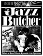 The Jazz Butcher – 1988 | Gig Posters 204