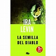 La semilla del diablo - Poche - Ira Levin - Achat Livre | fnac