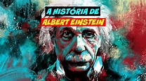 A história de Albert Einstein (Dublado em Português/BR) - YouTube