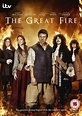 The Great Fire (TV show): Info, opinions and more – Fiebreseries English