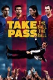 Take the Ball, Pass the Ball Movie Trailer - Suggesting Movie