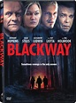 Blackway DVD Release Date February 7, 2017