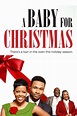 A Baby for Christmas (2015) — The Movie Database (TMDb)