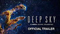 Deep Sky | Official Trailer | Experience It In IMAX® - YouTube
