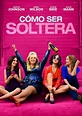 Mejor... solteras - película: Ver online en español